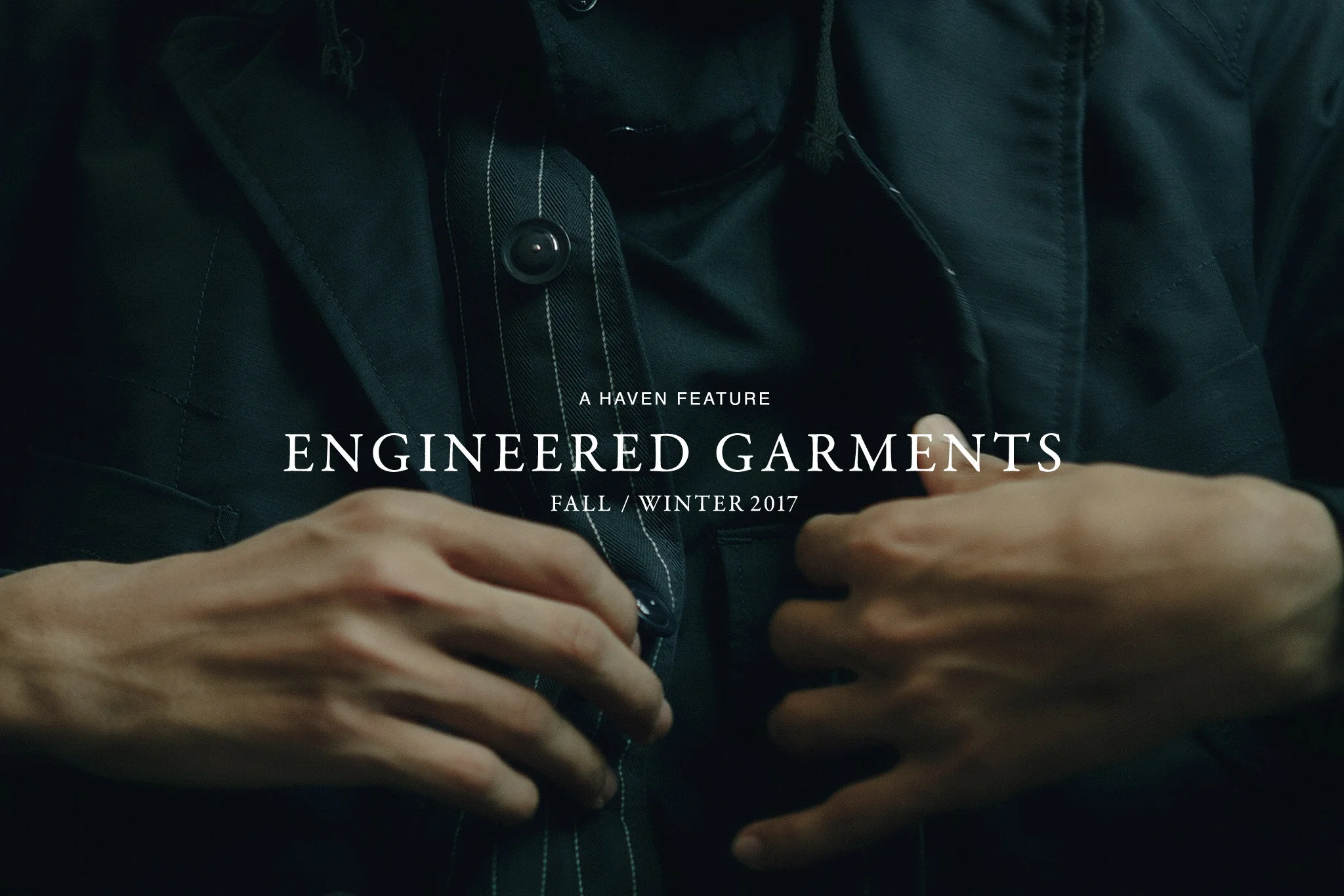 HAVEN-Engineered-Garments-FW17-Editorial1.jpg