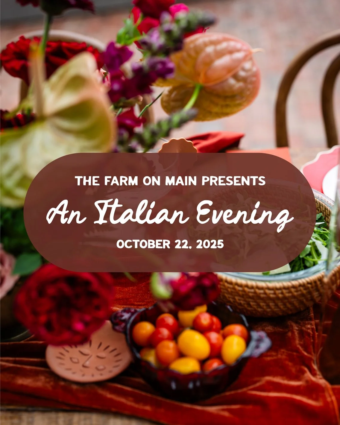 🇮🇹 The Farm on Main Presents: An Italian Evening 🇮🇹

For one night only, we&rsquo;re stepping away from wedding season to welcome the public into our Greenhouse! Be whisked away by the idyllic atmosphere and refined romance our couples experience