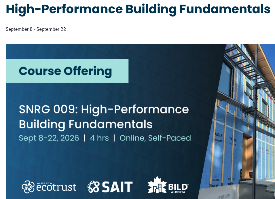 Coming Up Sept/Oct 2026 - SAIT High Performance Residential Building Course Intakes