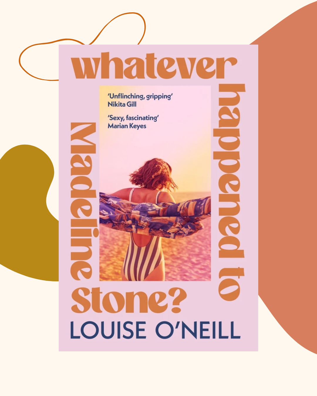 Whatever Happened to Madeline Stone? by Louise O'Neill