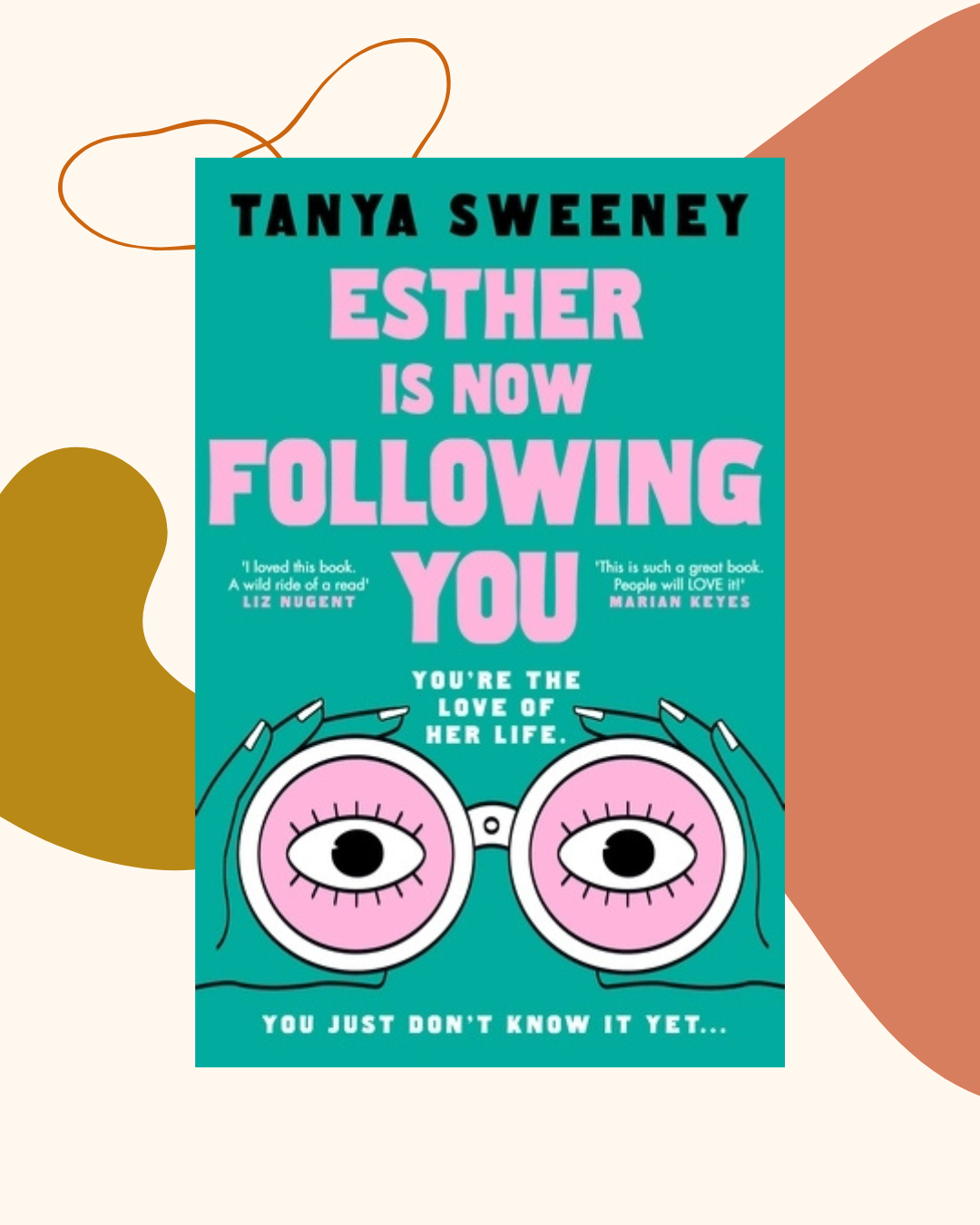 Esther is Now Following You by Tanya Sweeney