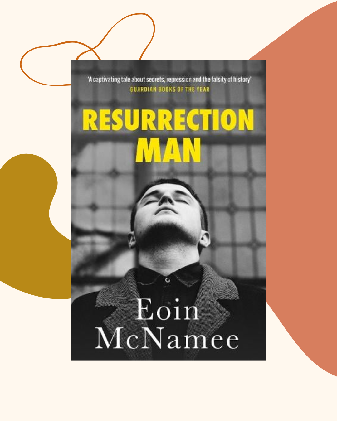Resurrection Man by Eoin McNamee