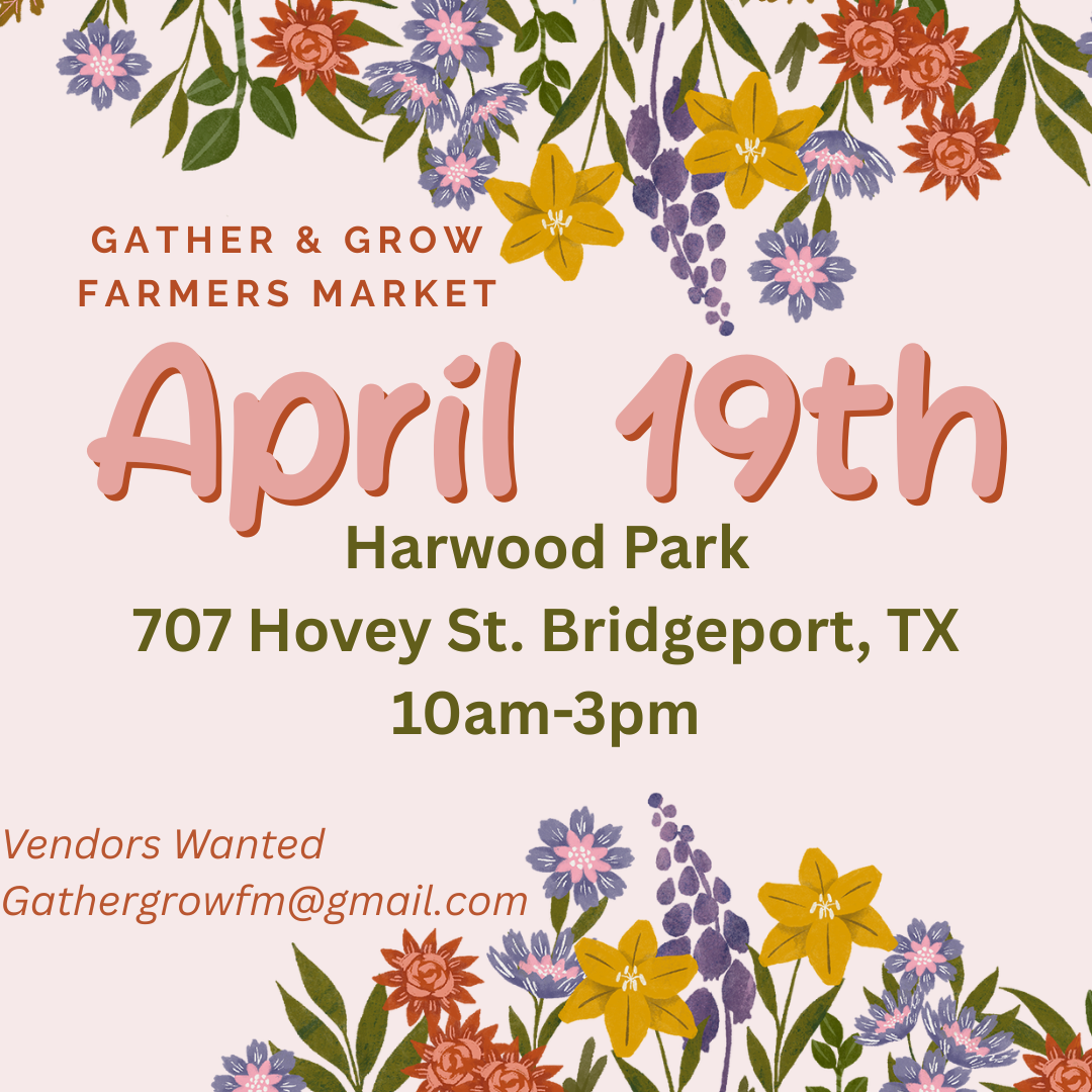 Gather &amp; Grow Farmer's Market 