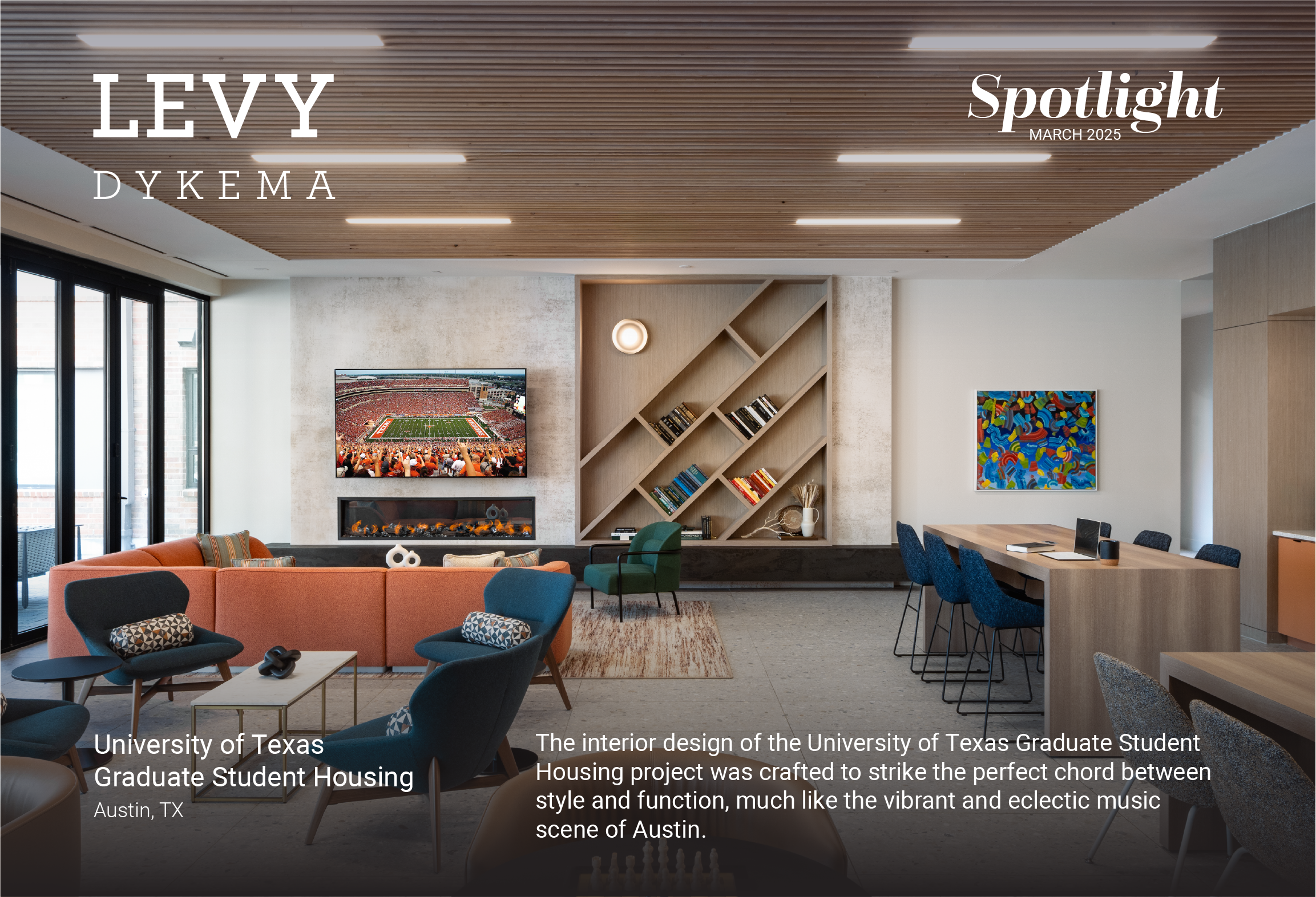 LEVY DYKEMA Spotlight March 2025 - University of Texas Graduate Student Housing