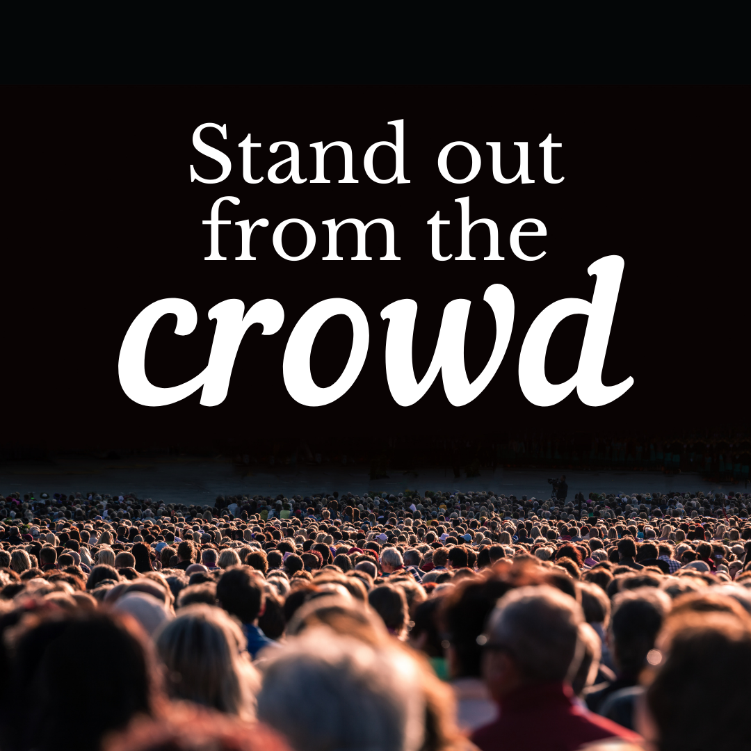 Stand Out From the CROWD