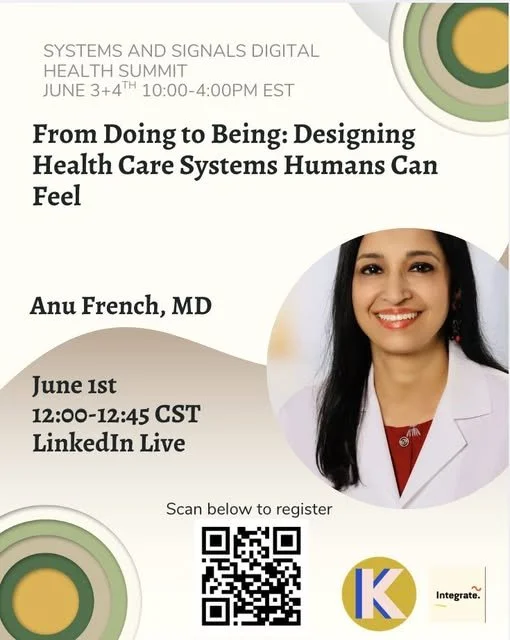 Signals and Systems: A Digital Health Summit : From Doing to Being: Designing Health Care Systems Humans Can Feel