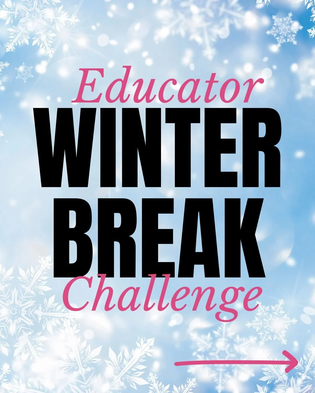EDUCATOR WINTER BREAK RESET CHALLENGE 
Teachers + school staff &mdash; your break is for restoration.

📅 Dec 22 &ndash; Jan 3 (bring your school ID)
✨ DOUBLE POINTS on ALL classes &rarr; 10 points per class
🔥 Take 3 classes during break = Earn a FR