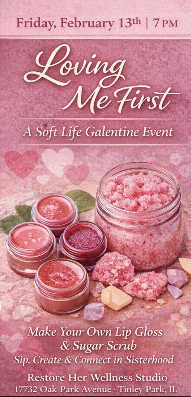 Loving Me First: A Soft Life Galentine's Event