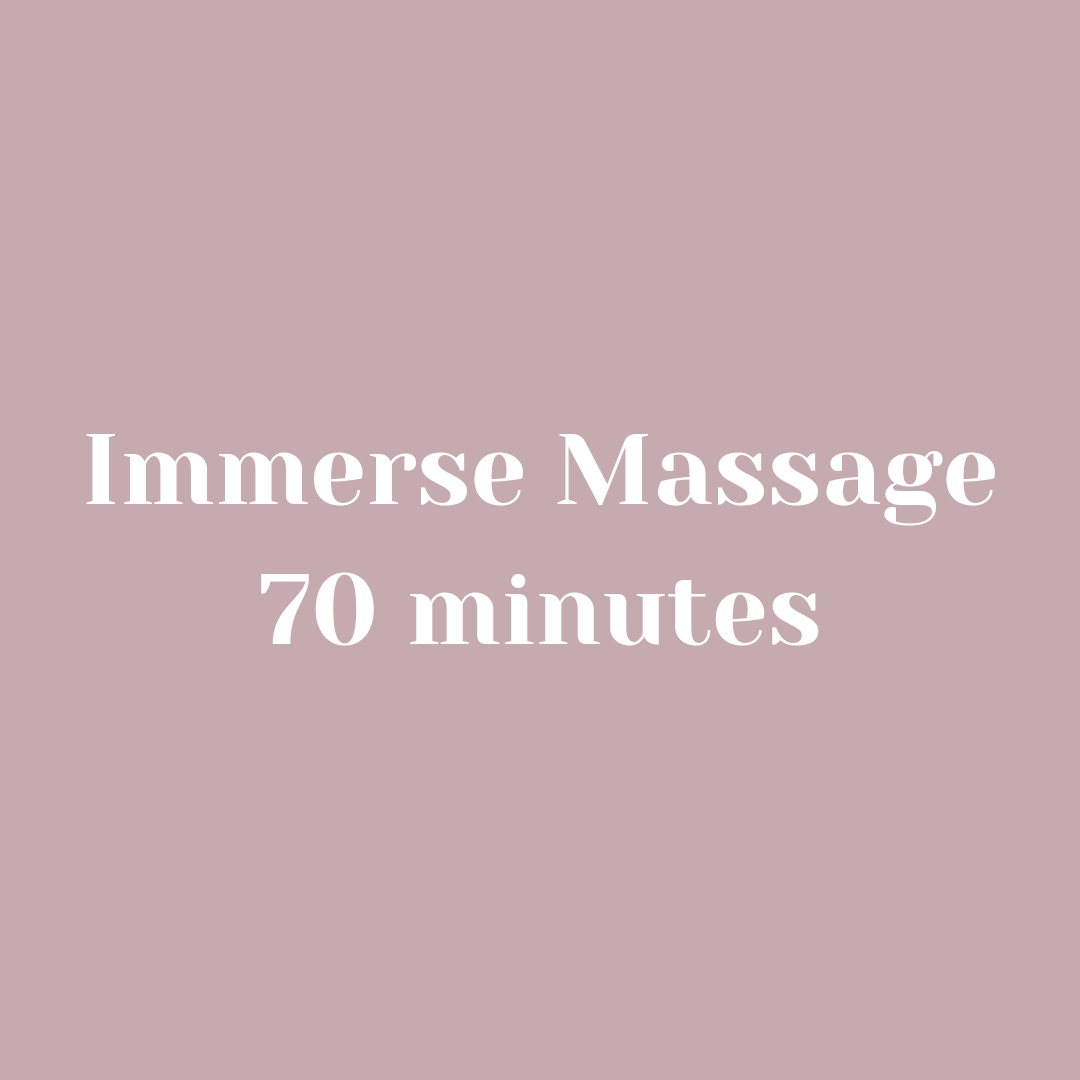 Immerse Massage - 70 mins