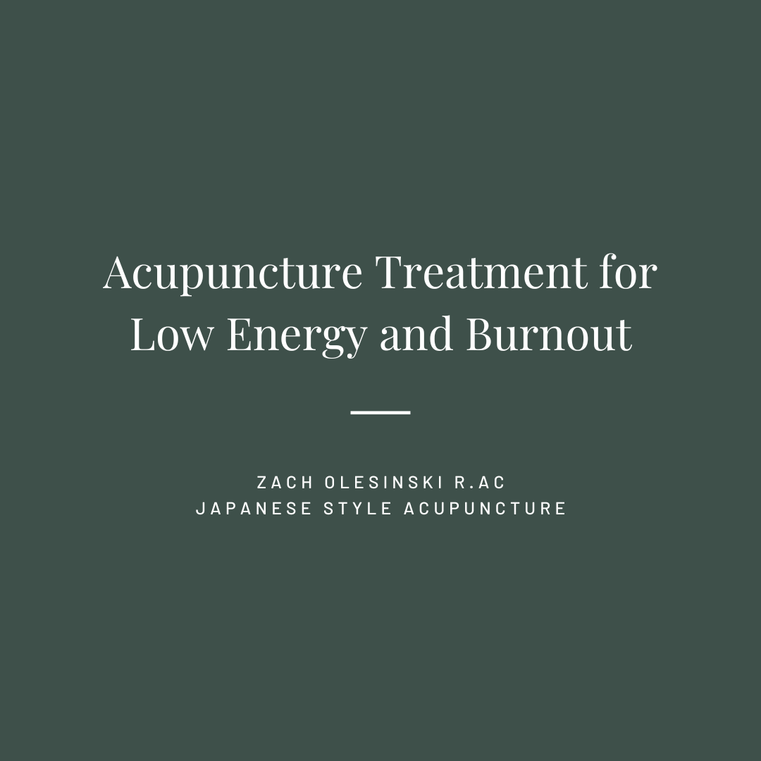Acupuncture Treatment for Low Energy and Burnout