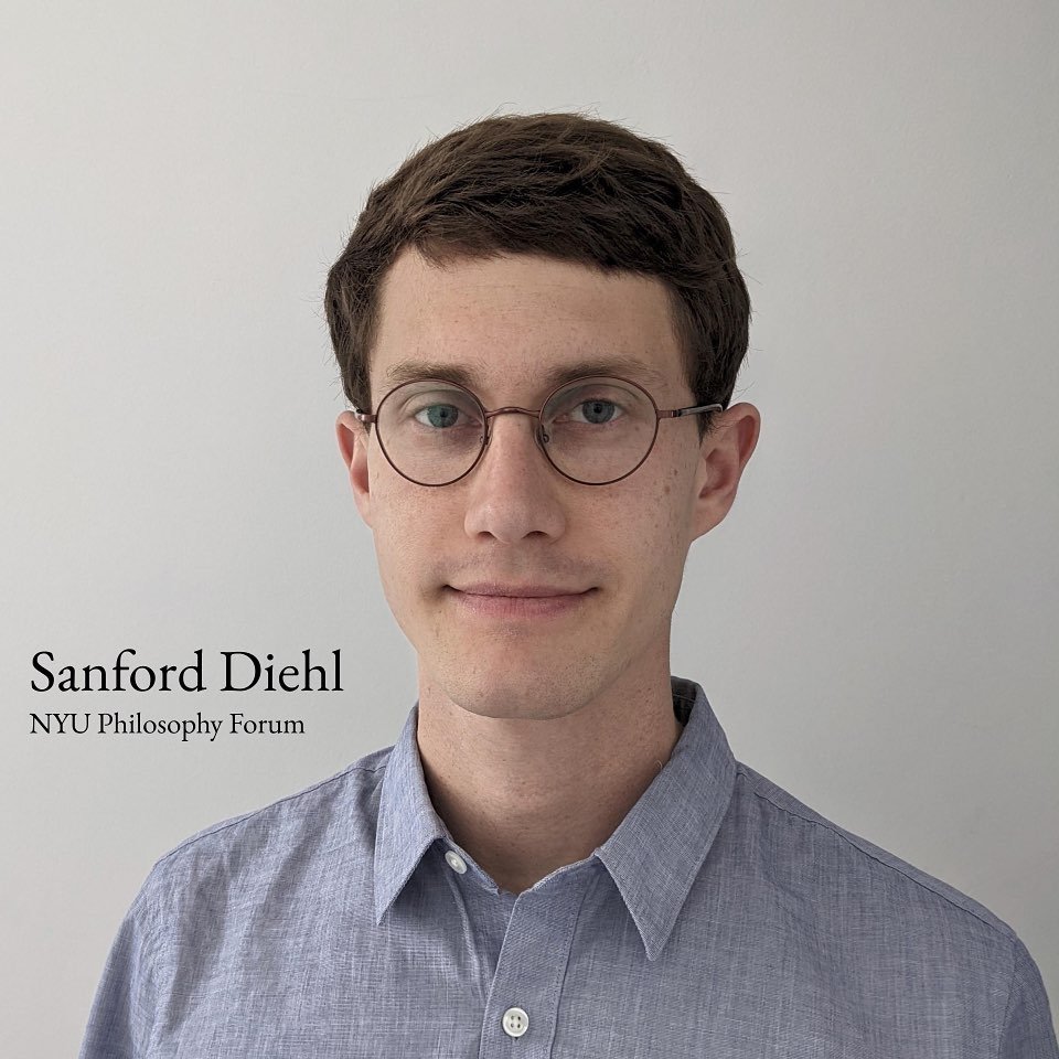 Meet our guest speakers for Sunday&rsquo;s conference:

Sanford Diehl is Visiting Assistant Professor of Philosophy at NYU. He will begin a position as Assistant Professor in Fall 2023. He received a Ph.D. in Philosophy from Harvard University and a 