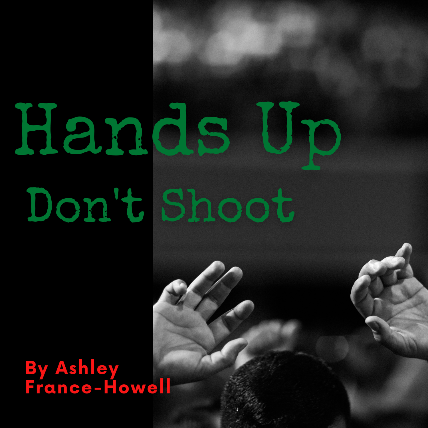 Hands Up Don&#39;t Shoot Podcast
