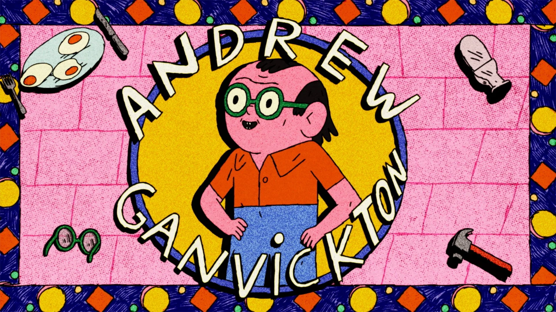 ANDREW GANVICKTON - Adult Swim