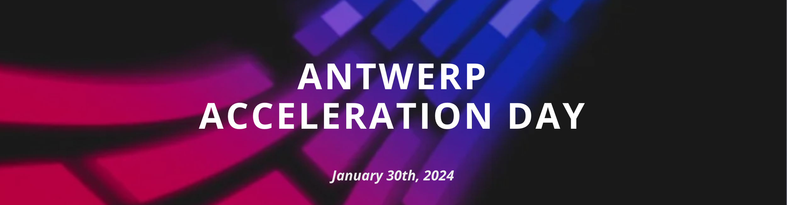 Antwerp Acceleration Day