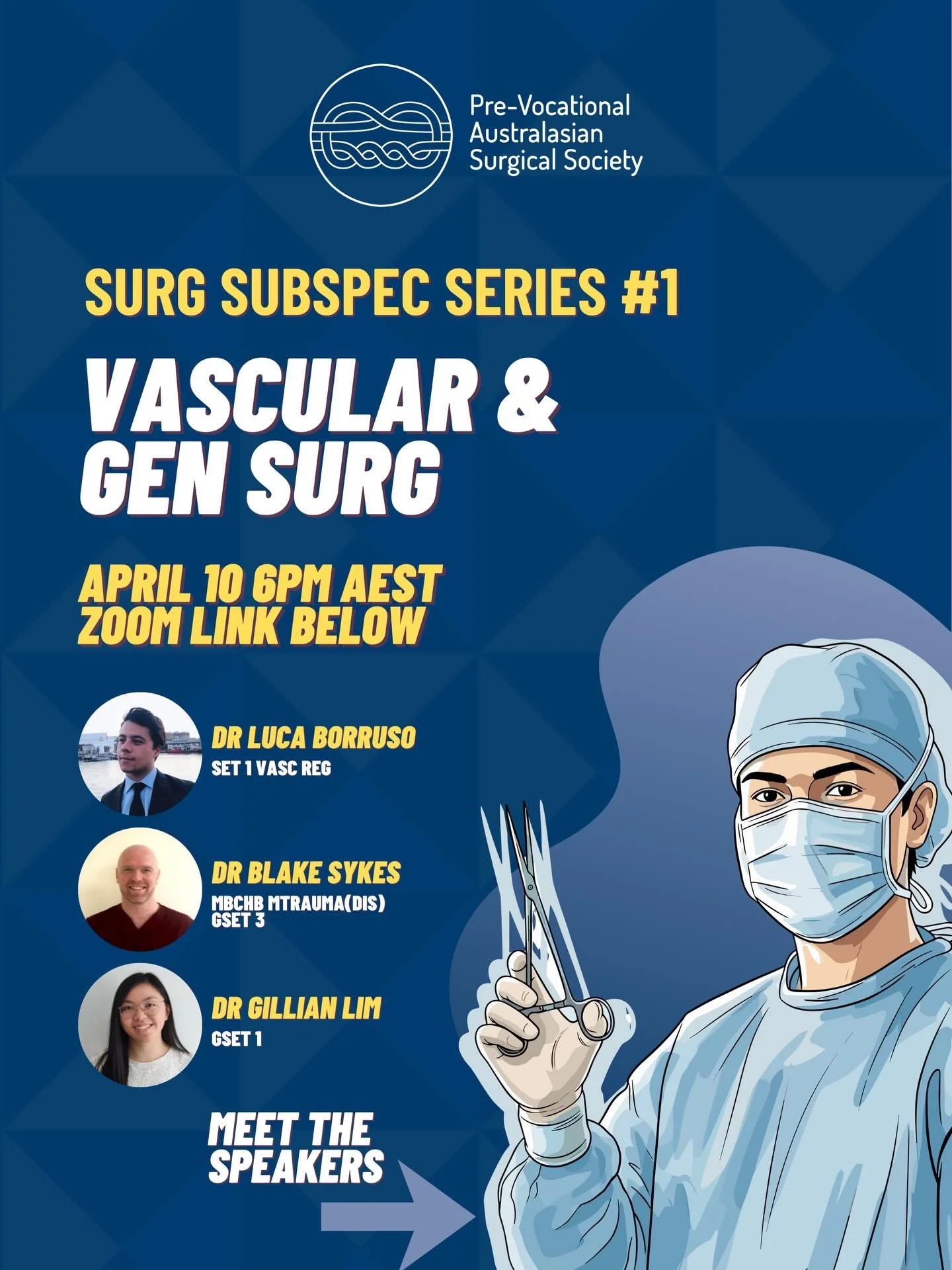 And now for the moment you have all been waiting for🥳! 

Meet the speakers for our upcoming vasc/gen surg subspec series! 

Join us April 10th @ 6PM AEST on Zoom
https://macquarie.zoom.us/j/82893784539?ipwd=Ln8MLXH9nU5larOCdxobaAOALJjBpN.1 
Password