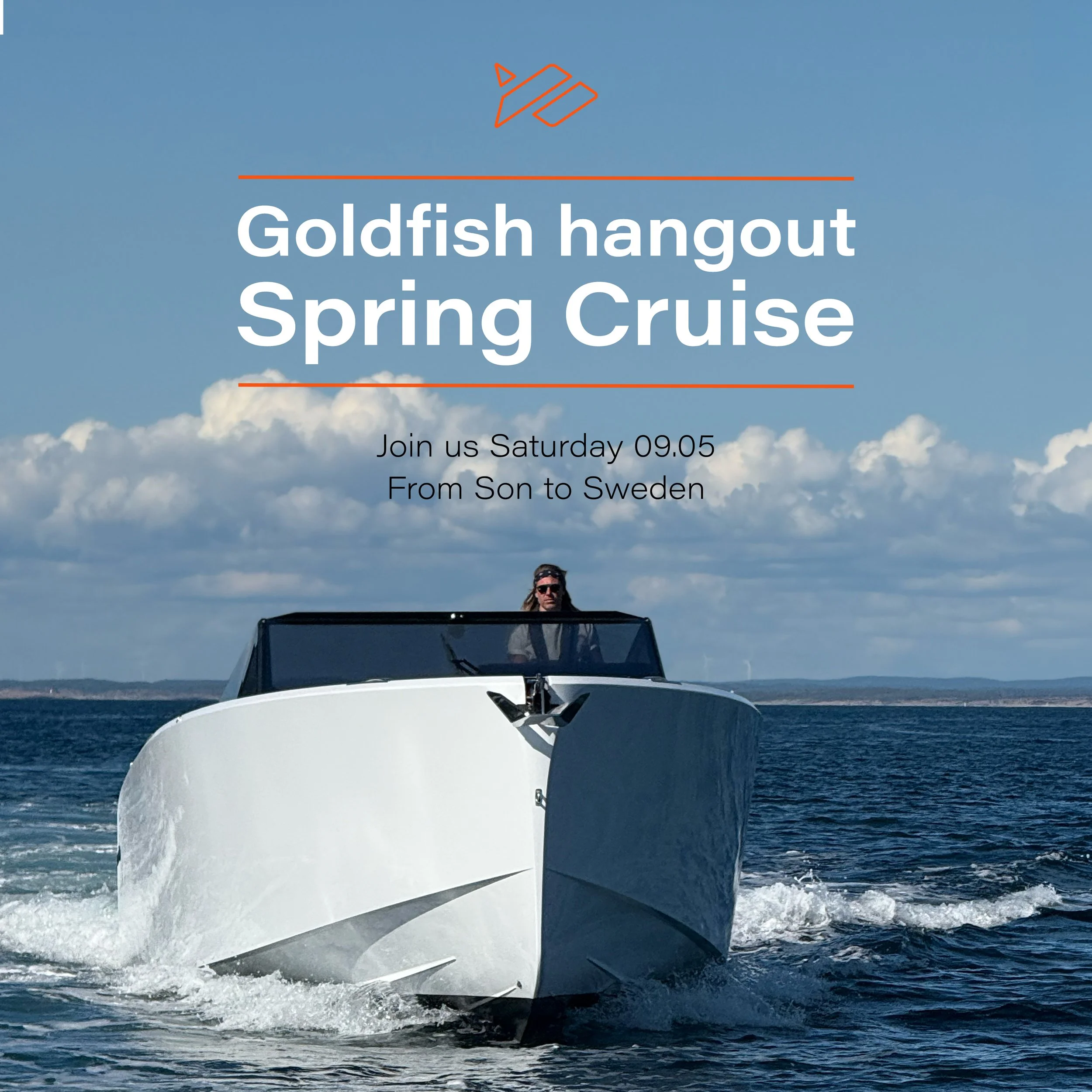Goldfish Hangout – Spring Cruise - UPDATE