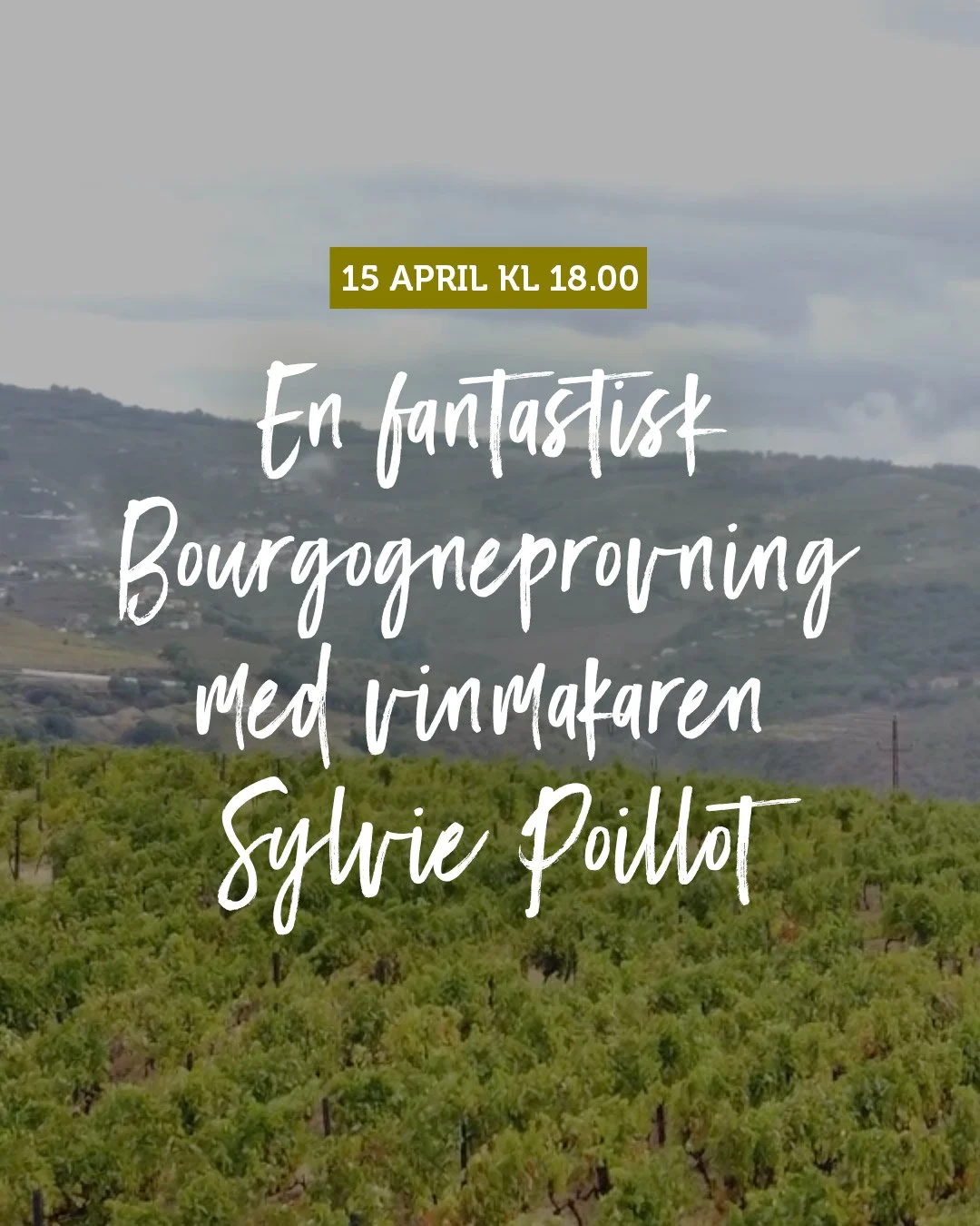 15/4 - Wine maker’s dinner: Domaine de la Vougeries