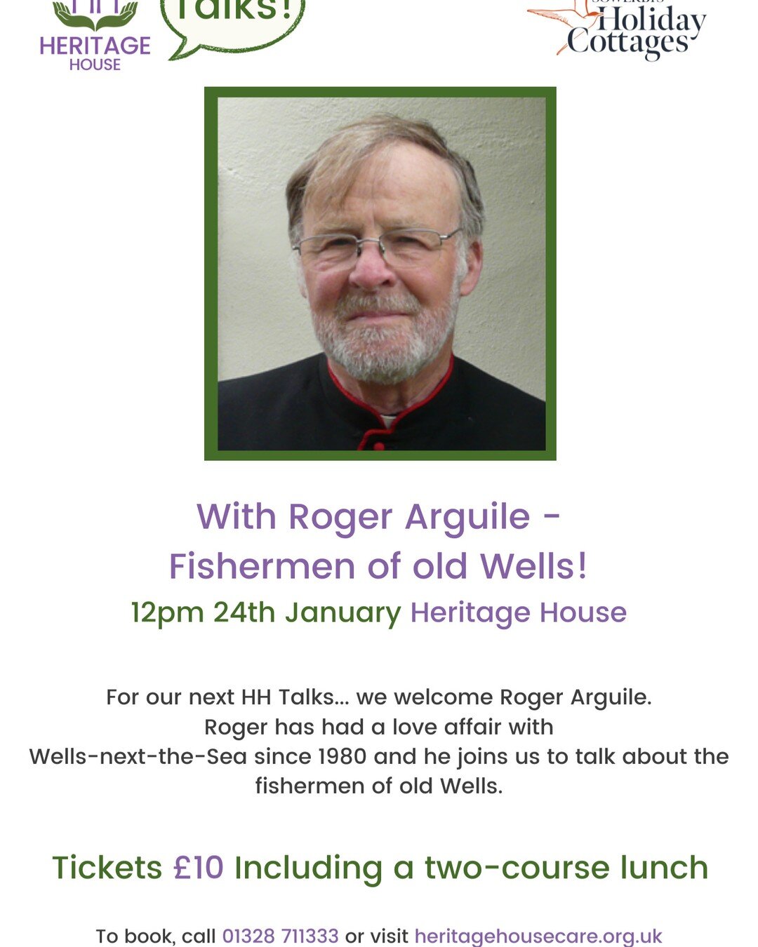 HH Talks... with Roger Arguile about the fishermen of old Wells.
Sales are now live, so head to www.heritagehousecare.org.uk to get your tickets. 
#heritagehousecare #wellsnextthesealife #CarersUK #wellsnextthesea #northnorfolk #HHTalks