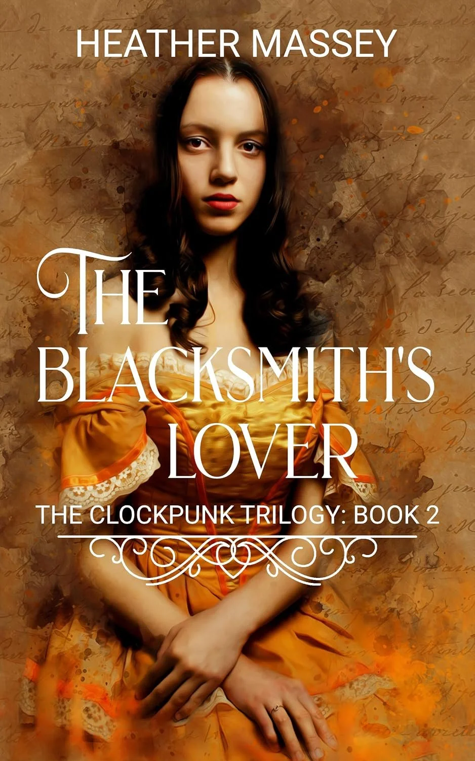 Cover for Heather Massey's erotic steampunk romance The Blacksmith's Lover. Features a young white woman in a yellow dress against a vintage letter background.