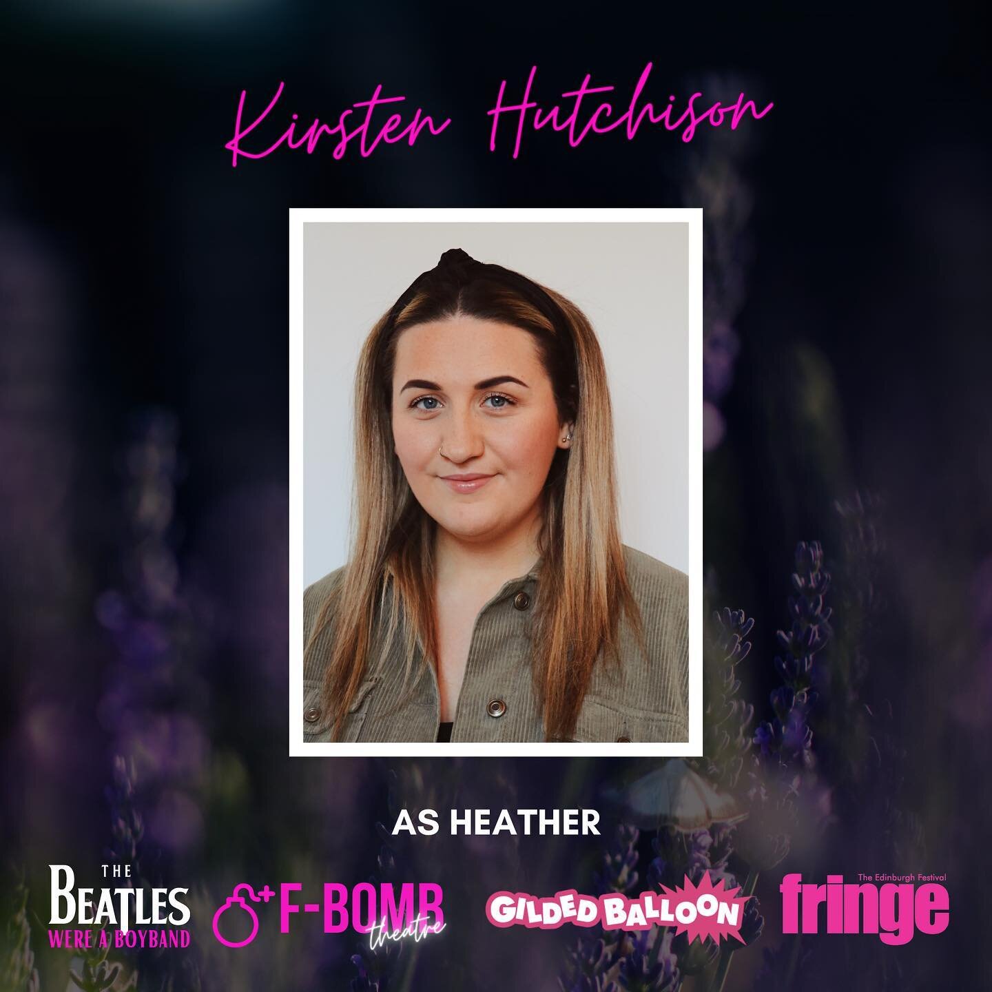 Reprising the role of Heather in THE BEATLES WERE A BOYBAND is Kirsten Hutchison 🤍

Growing up in Glasgow, @kirstenhutchisonn has been closely involved with Scottish Youth Theatre, Cumbernauld Theatre and Dundee Rep. She recently graduated from Napi