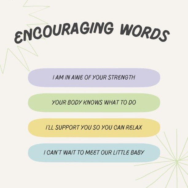 What are some examples of things you heard during labor or as a parent that helped you in the moment?

As a doula, a big part of my role is talking people through their labors. Women express to me all the time how important it is to feel like their t