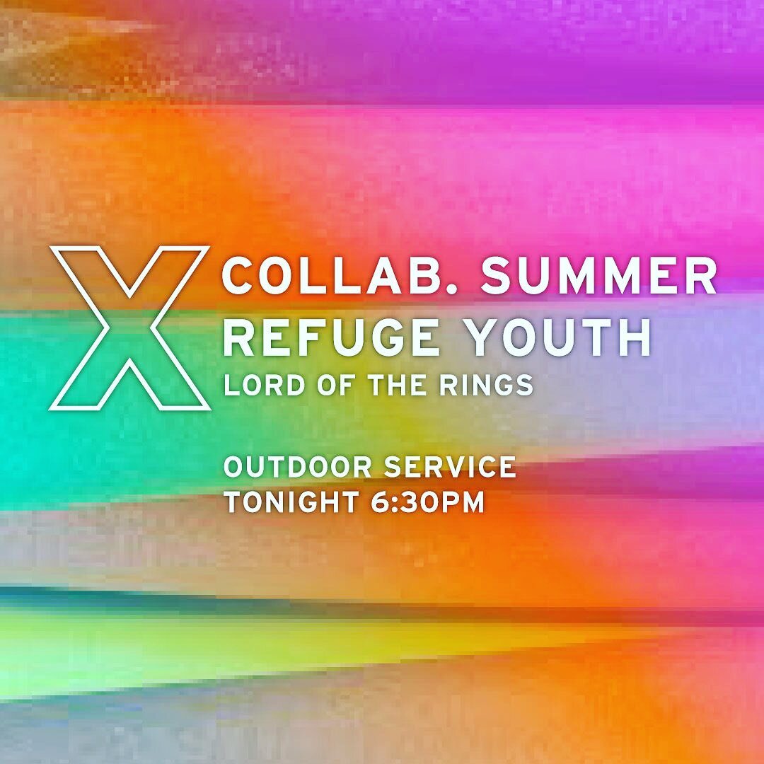&bull; Collab. Summer
&bull; LORD OF THE RINGS! (Outside)
&bull; Out door Service
&bull; Worship
&bull; Family
&bull; Starts At 6:30PM
&bull; BRING CLOTHES TO SWEAT IN!