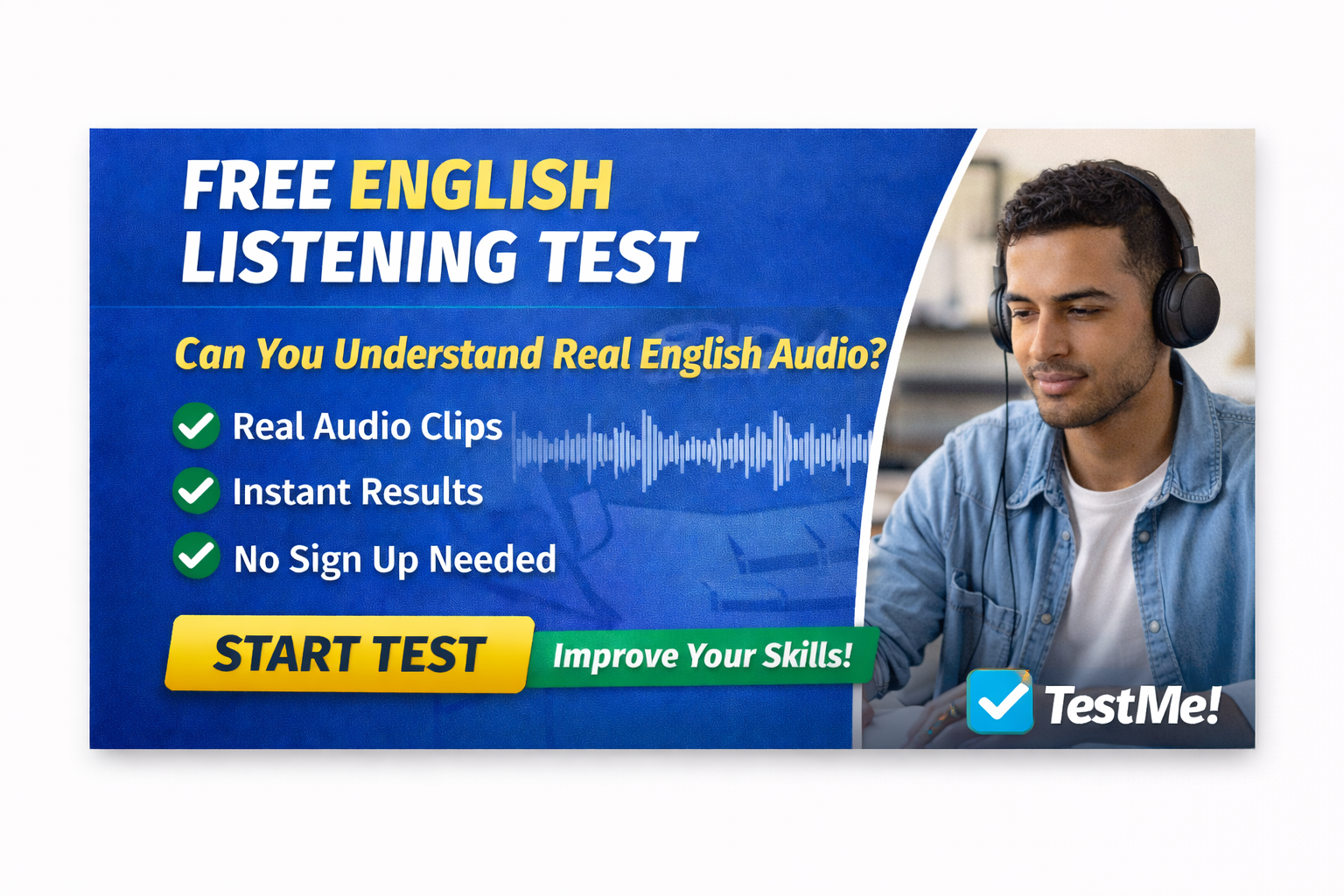 Listening Testing How to Know Your Listening Level | Free Listening Test — Test Me!