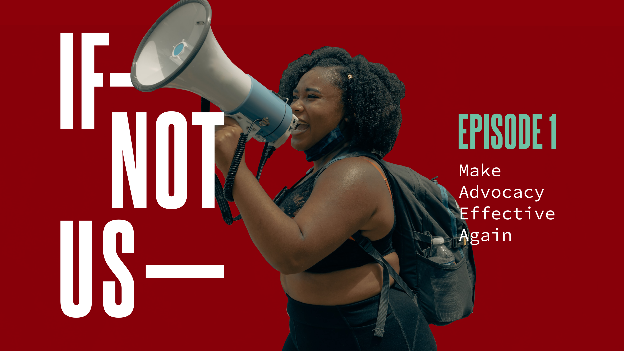 Episode 1: Make Advocacy Effective Again
