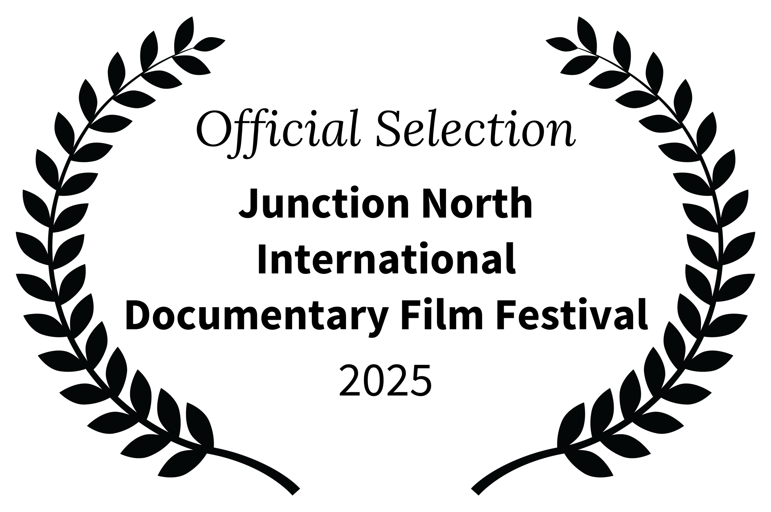 A laurel for the "Junction North International Documentary Film Festival". Official Selection.