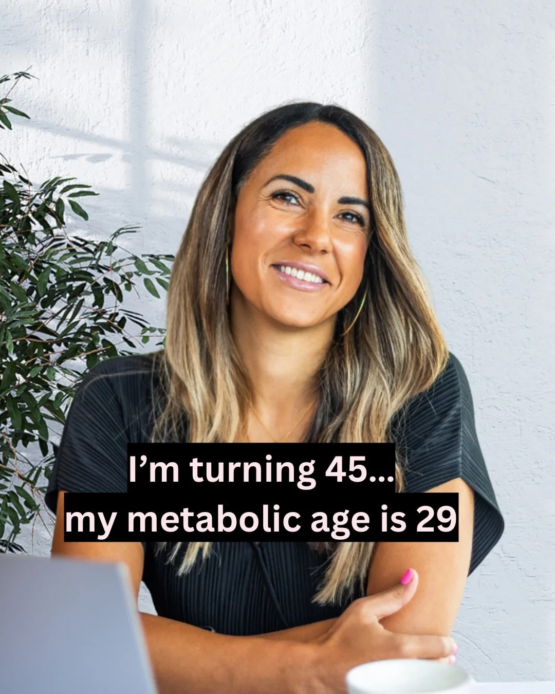 I&rsquo;m turning 45 in a few weeks, and my metabolic age is 29

I recently had a body composition scan which showed this

But this really isn&rsquo;t about the number

It&rsquo;s about what it represents

Because so many women are told that as we ge