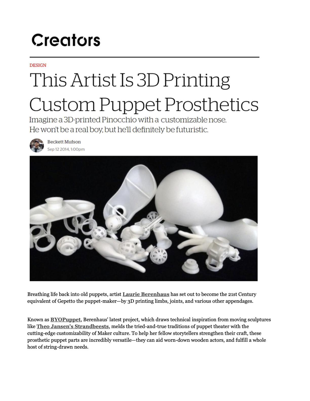 Beckett Mufson,, This Artist Is 3D Printing Custom Puppet Prosthetics, Creators Project 2014