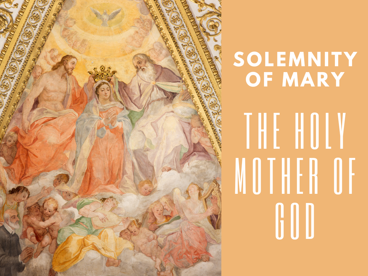 Solemnity of Mary, the Holy Mother of God