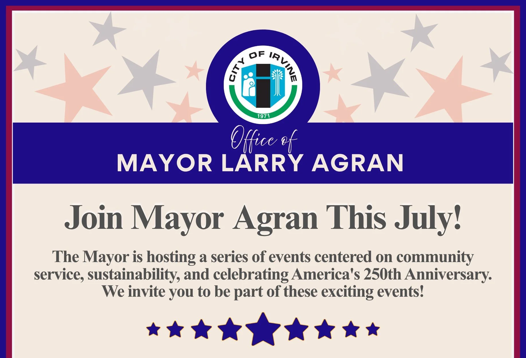 Join Mayor Agran This July!
