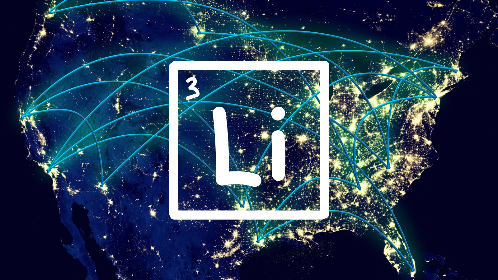An image of the United States from space, at night with lights across the land. A graphic of Lithium's spot on the periodic table hovers above the country.