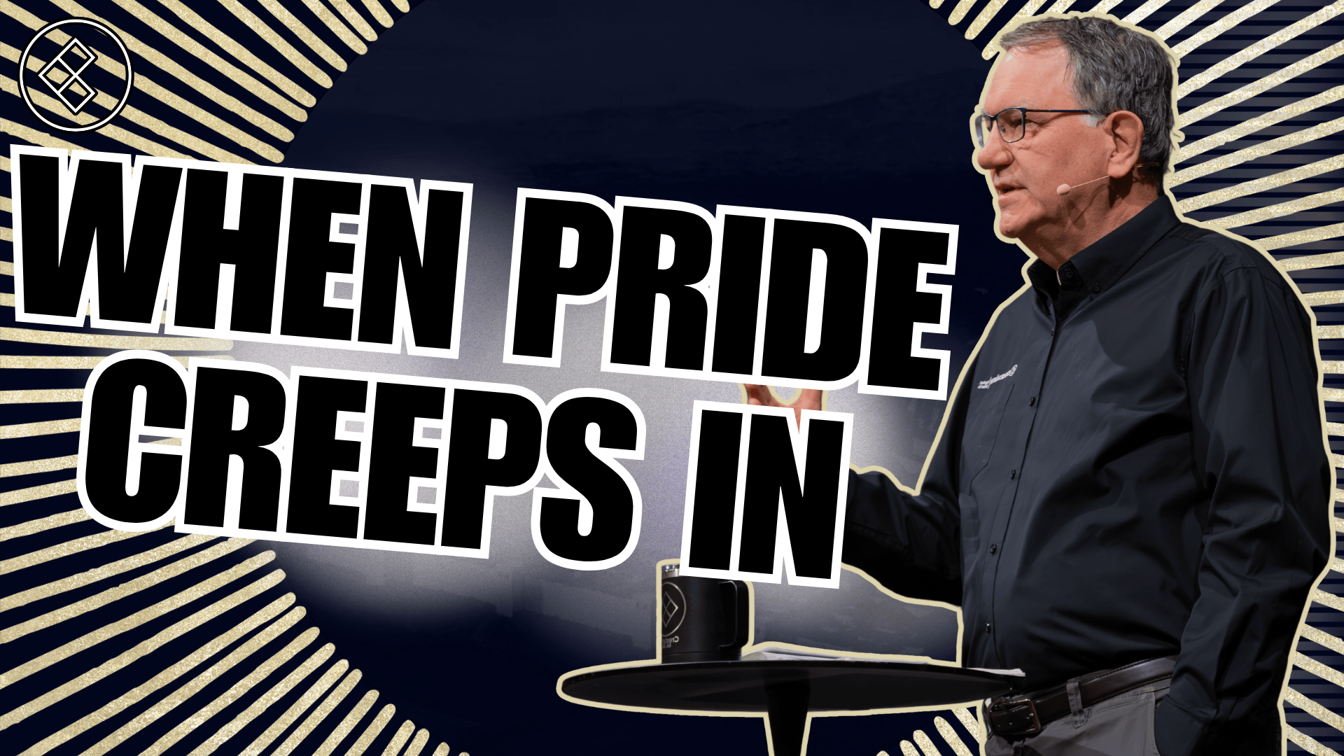 Part 2: When Pride Creeps In