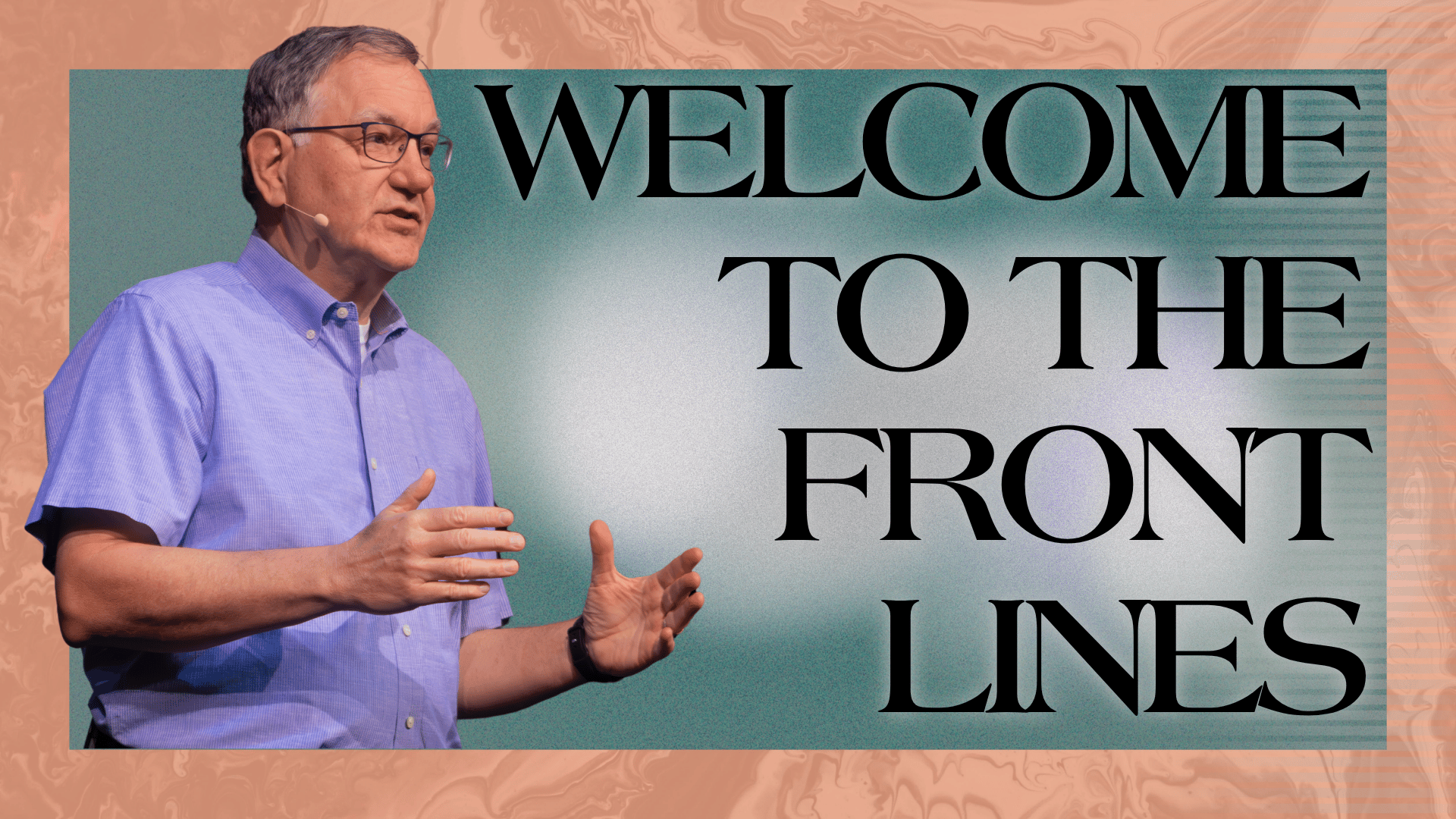 Part 6: Welcome to the Front Lines
