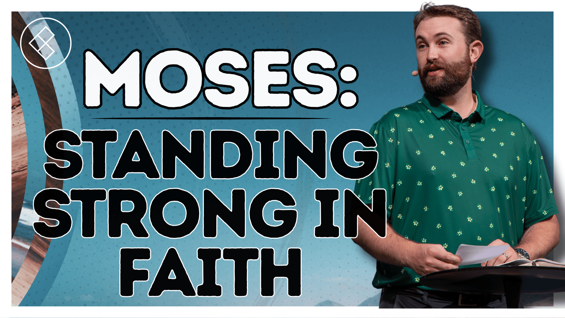 Part 2: Moses - Standing Strong in Faith 