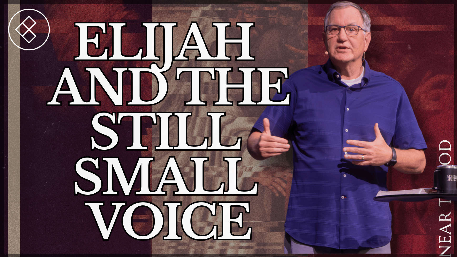 Part 3: Elijah and the Still Small Voice