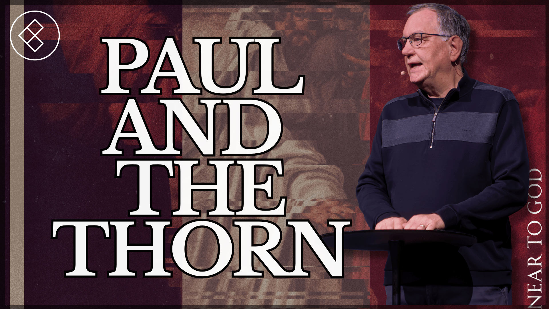 Part 6: Paul and the Thorn