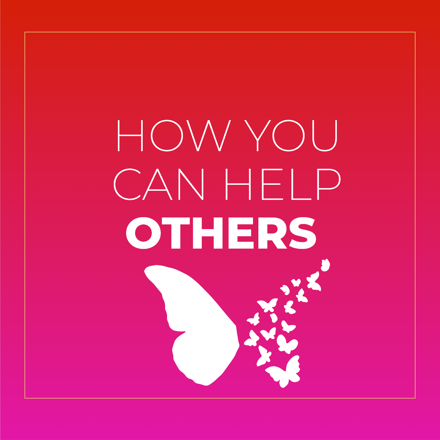 How You can Help Others on pink orange background