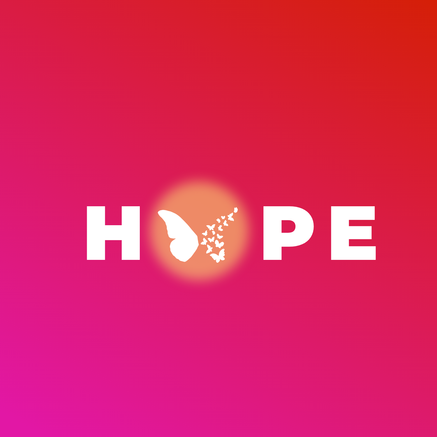 Word Hope on a pink and orange grediant 