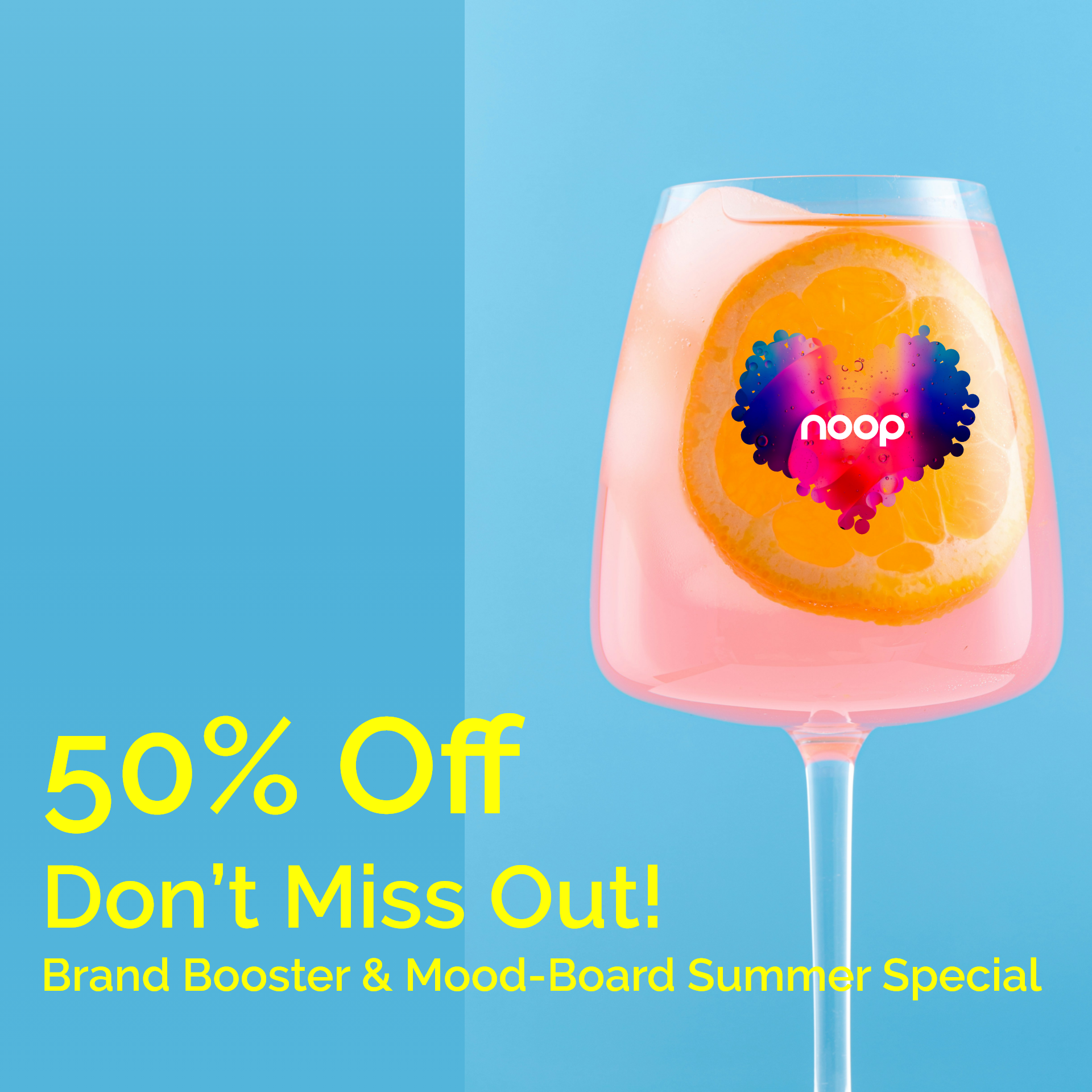 Summer punch glass & promotion text: 50% Off  Don’t Miss Out! Brand Booster & Mood-Board Summer Special!