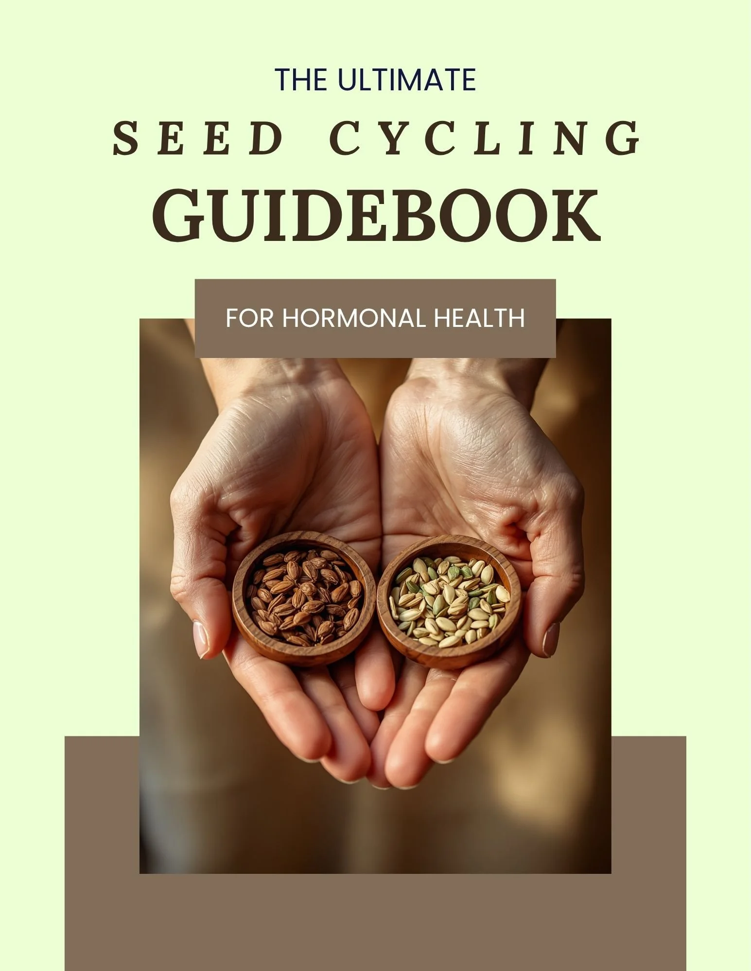 Seed Cycling Guide for Hormonal Balance & Wellness