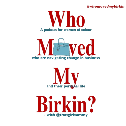 Who Moved My Birkin? Podcast