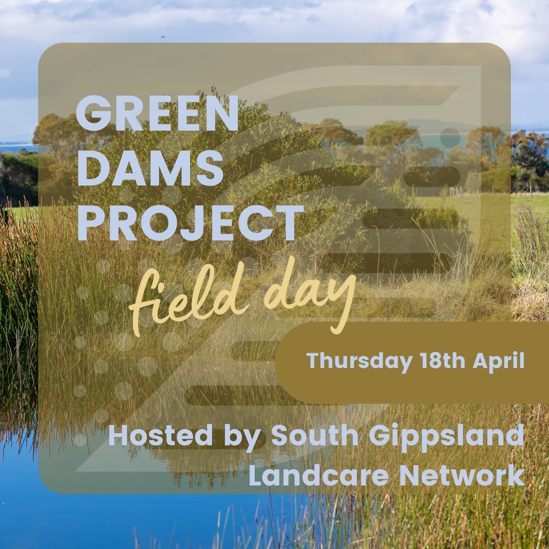 @southgippslandlandcare (SGLN) are hosting a field day at Cape Liptrap on Thursday 18 April, to share progress of the Green Dams project on Jillian Staton and Bruce Whittaker's farm. 

The Staton/Whittaker beef property has been the site for a succes
