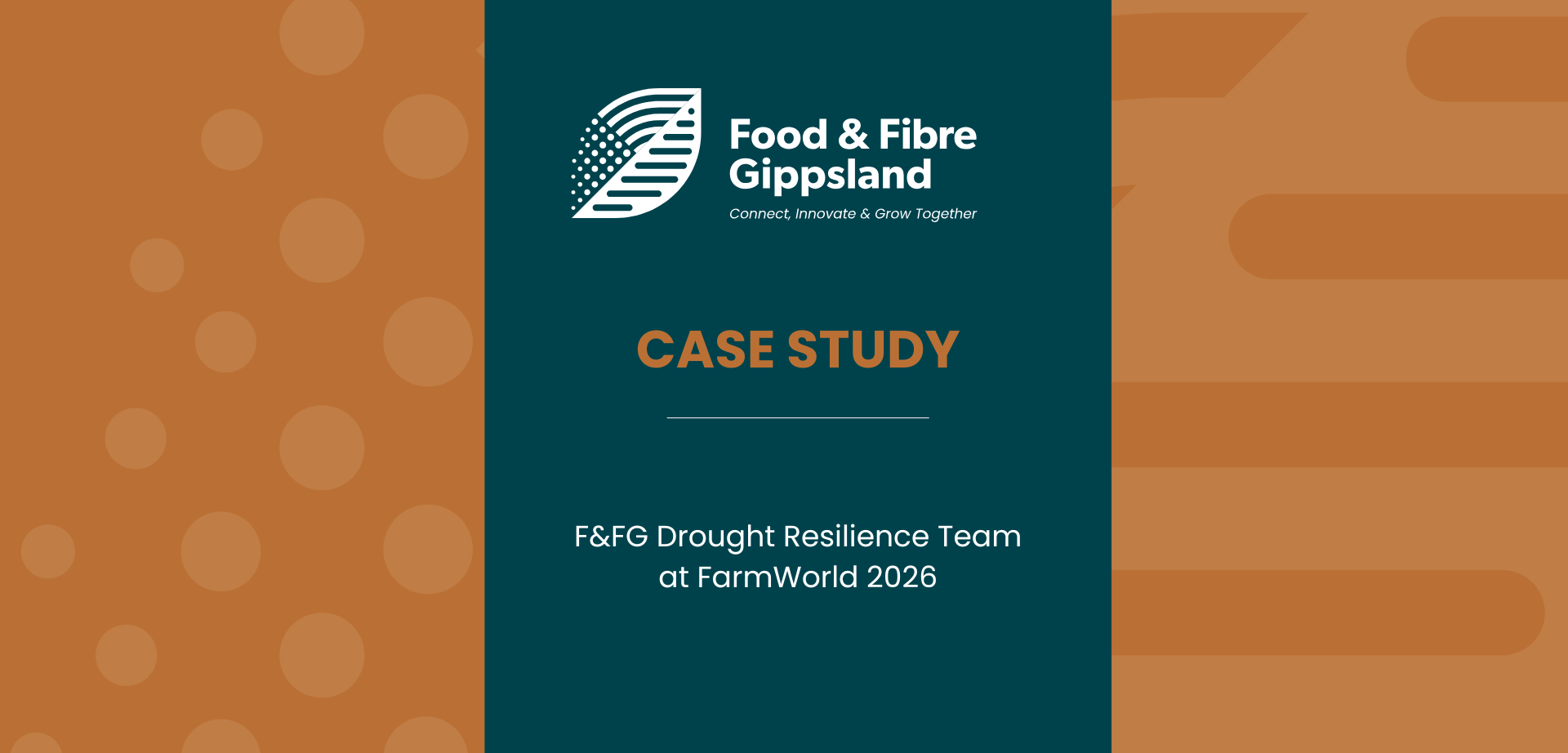 Case Study: F&amp;FG Drought Resilience Team at FarmWorld 2026