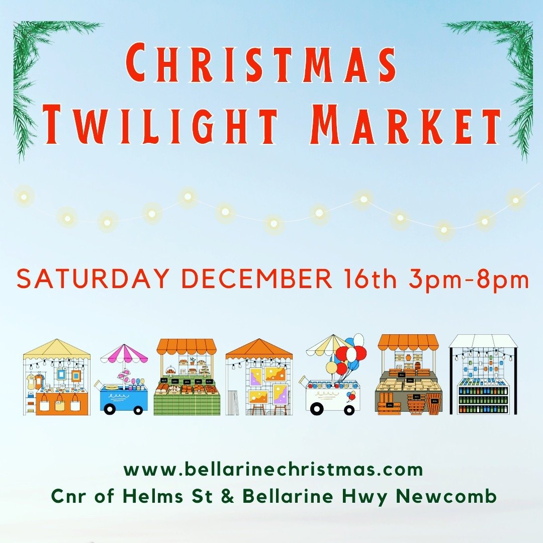 Christmas Twilight Marker - Saturday the 16th of December 3pm to 8pm. more info www.bellarinechristmas.com