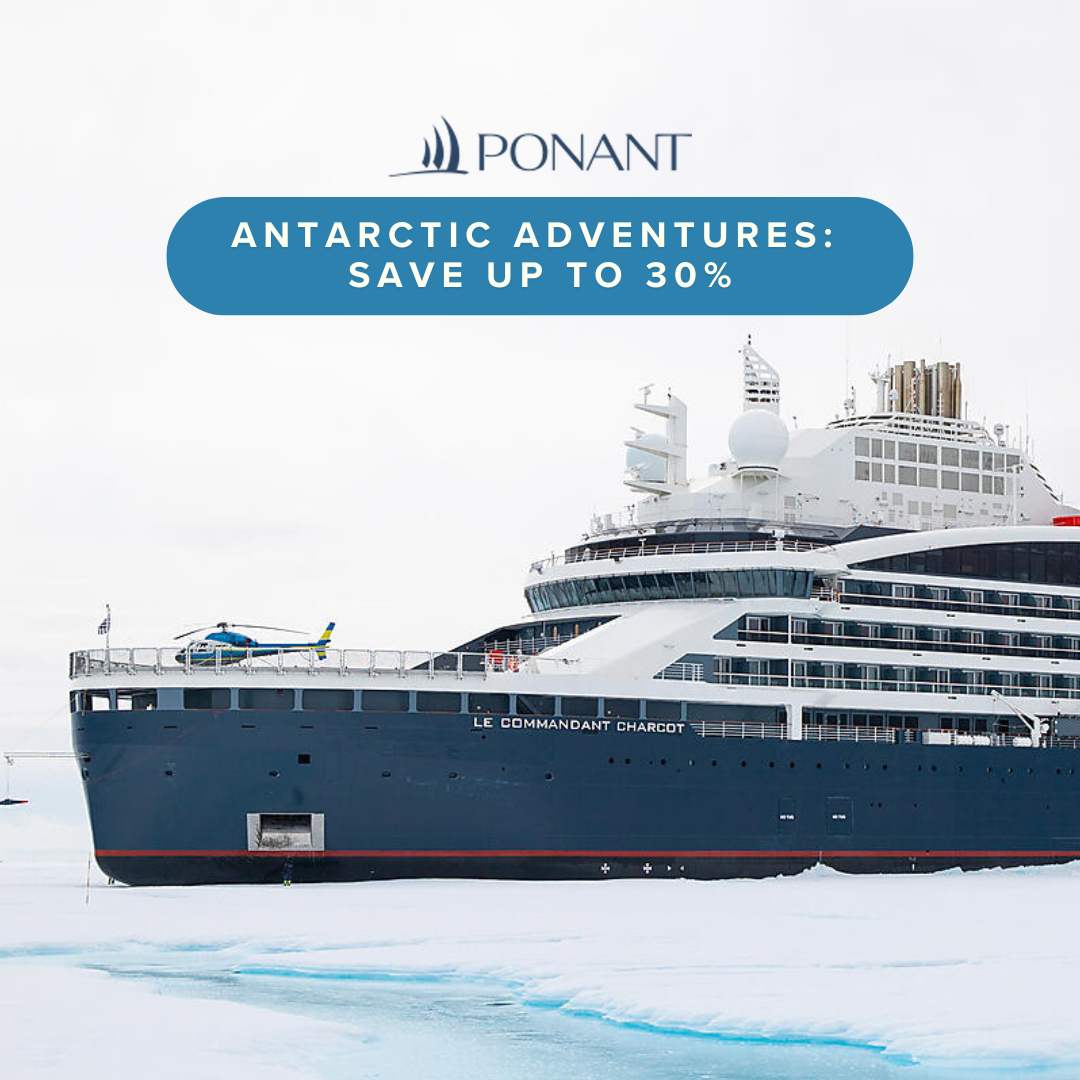Antarctic Adventures: Book Early &amp; Save Up to 30%