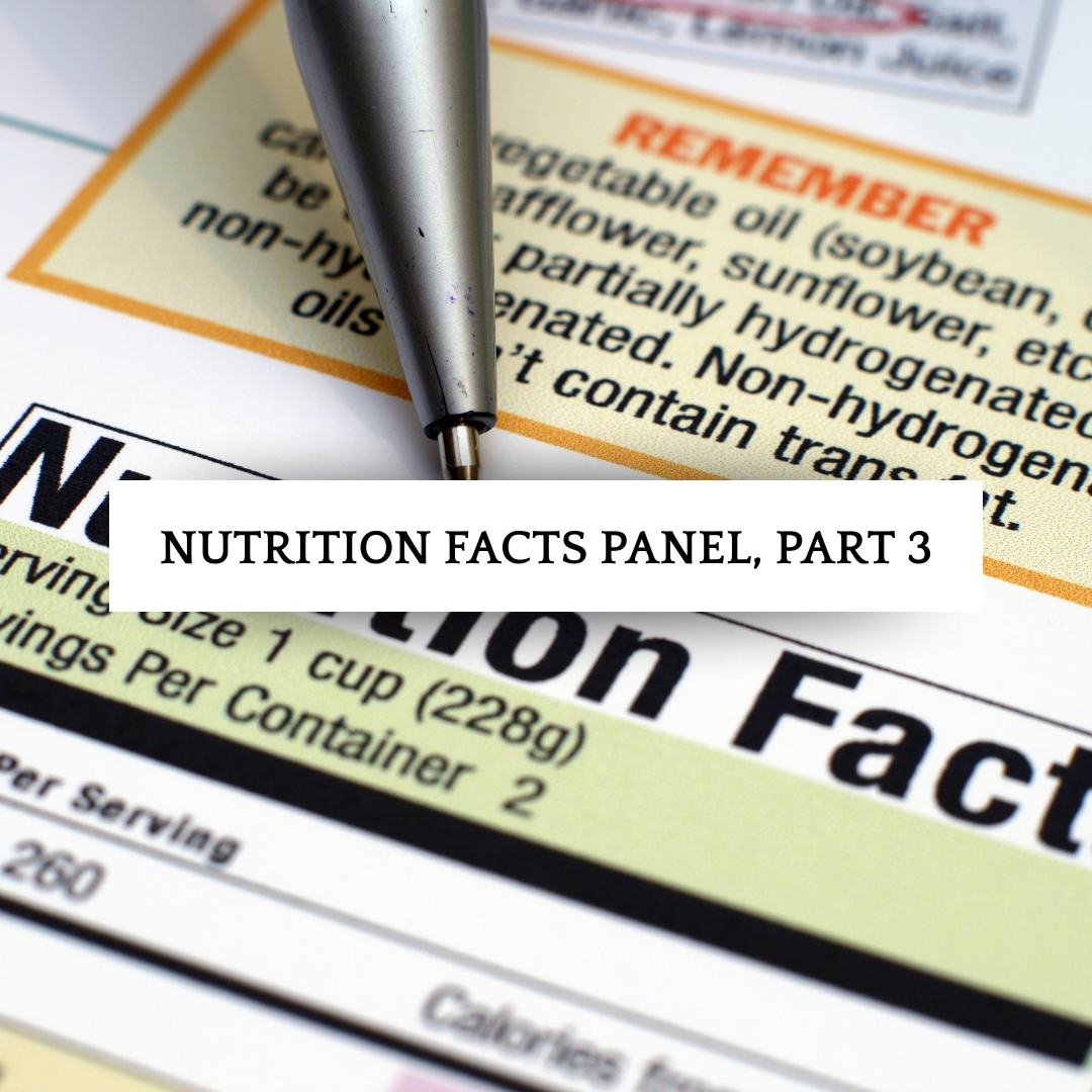 Nutrition Facts Panel, Part 3: Sodium, Potassium, and Other Vitamins and Minerals