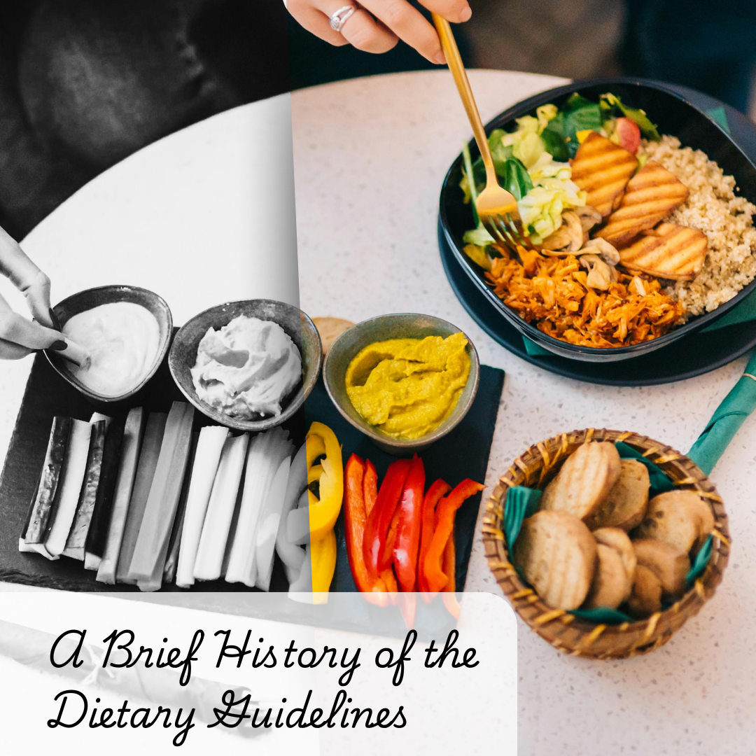 A Brief History of the Dietary Guidelines (1980–2025): What Has Stayed the Same?